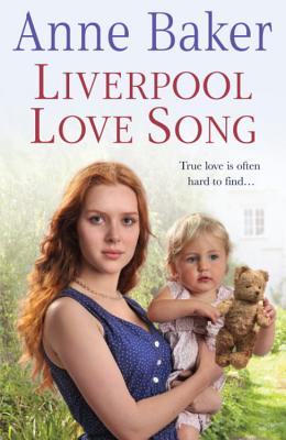 Liverpool Love Song - Baker, Anne