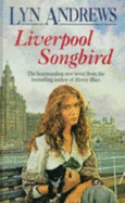 Liverpool Songbird - Andrews, Lyn M