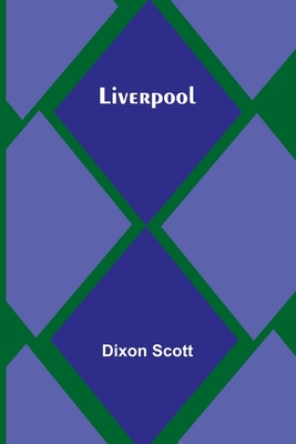 Liverpool - Scott, Dixon