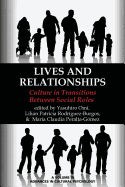 Lives and Relationships: Culture in Transitions Between Social Roles