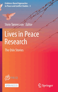 Lives in Peace Research: The Oslo Stories