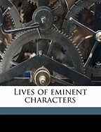 Lives of Eminent Characters