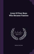 Lives Of Poor Boys Who Became Famous