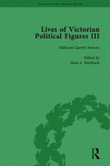 Lives of Victorian Political Figures, Part III, Volume 4: Queen Victoria, Florence Nightingale, Annie Besant and Millicent Garrett Fawcett by their Contemporaries