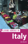 Living Abroad in Italy - Moretti, John