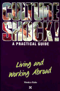 Living and Working Abroad: A Practical Guide