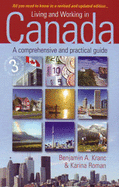 Living and Working in Canada: A Comprehensive and Practical Guide