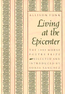 Living at the Epicenter - Funk, Allison, and Sanchez, Sonia