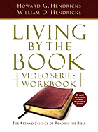 Living by the Book Video Series Workbook (20-Part Extended Version)