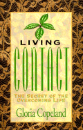 Living Contact: The Secret of the Overcoming Life