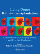 Living Donor Kidney Transplantation