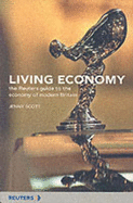 Living Economy: the Reuters guide to the economy of modern Britain