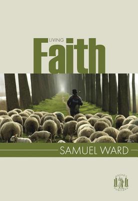 Living Faith - Rushing Richard, and Ward, Samuel