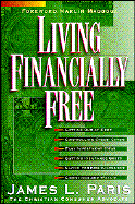 Living Financially Free - Paris, James L