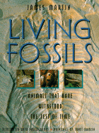 Living Fossils - Martin, James, Professor, S.J, and Hamlin, Janet (Photographer)