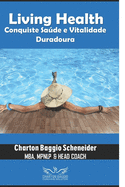 Living Health: Conquiste Sade e Vitalidade Duradoura