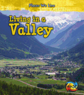 Living in a Valley