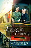 Living in Harmony: Volume 1