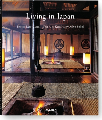 Living in Japan - Taschen, Angelika, Dr. (Editor), and Kerr, Alex, and Sokol, Kathy Arlyn