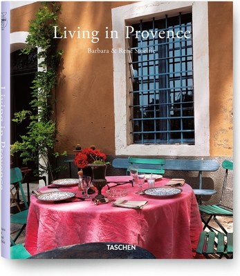 Living in Provence/Vivre En Provence - Stoeltie, and Taschen, Angelika, Dr. (Editor)