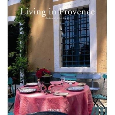 Living in Provence - Stoeltie, Peter (Editor), and Stoeltie, Barbara