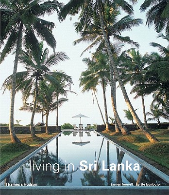 Living in Sri Lanka - Bunbury, Turtle, and Fennell, James (Photographer)