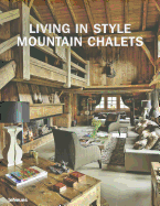 Living in Style: Mountain Chalets