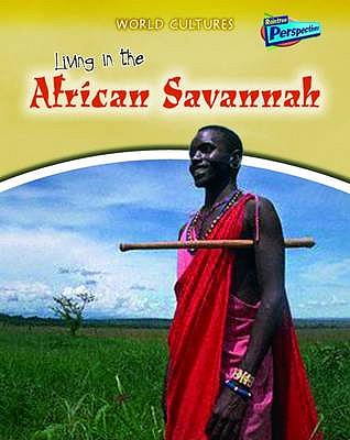 Living in the African Savannah - Barber, Nicola