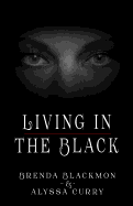 Living in the Black