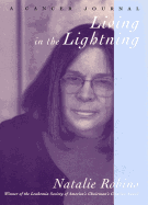 Living in the Lightning: A Cancer Journal