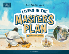 Living in the Master's Plan: 30 Family Devotions