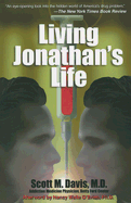 Living Jonathan's Life - Davis, Scott M