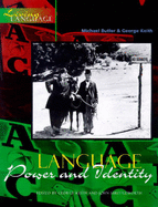 Living Language: Language, Power and Identity - Butler, Michael, and Keith, George R.