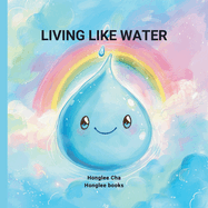 Living Like Water