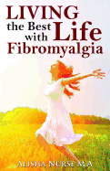 Living the Best Life with Fibromyalgia