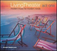 Living Theater: Act One - Buddha Bar Presents Joseph Baldassare