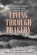 Living Through Tragedy