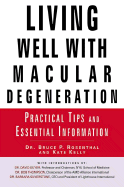 Living Well with Macular Degeneration: Practical Tips and Essential Information