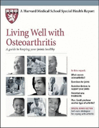 Living Well with Osteoarthritis: A Guide to Keeping Your Joints Healthy