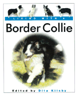Living with a Border Collie: Book with Bonus DVD
