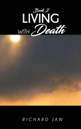 Living with Death