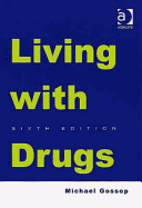 Living with Drugs