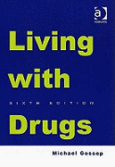 Living with Drugs