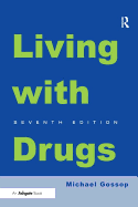 Living With Drugs