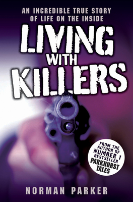 Living with Killers - Parker, Norman