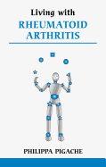 Living with Rheumatoid Arthritis