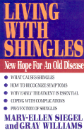 Living with Shingles: New Hope for an Old Disease