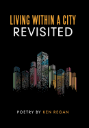 Living Within a City Revisited