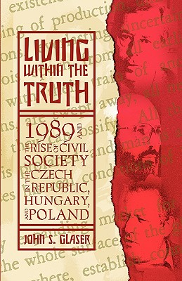 Living Within the Truth - Glaser, John S