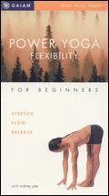 Living Yoga: Power Yoga for Beginners - Flexibility - 